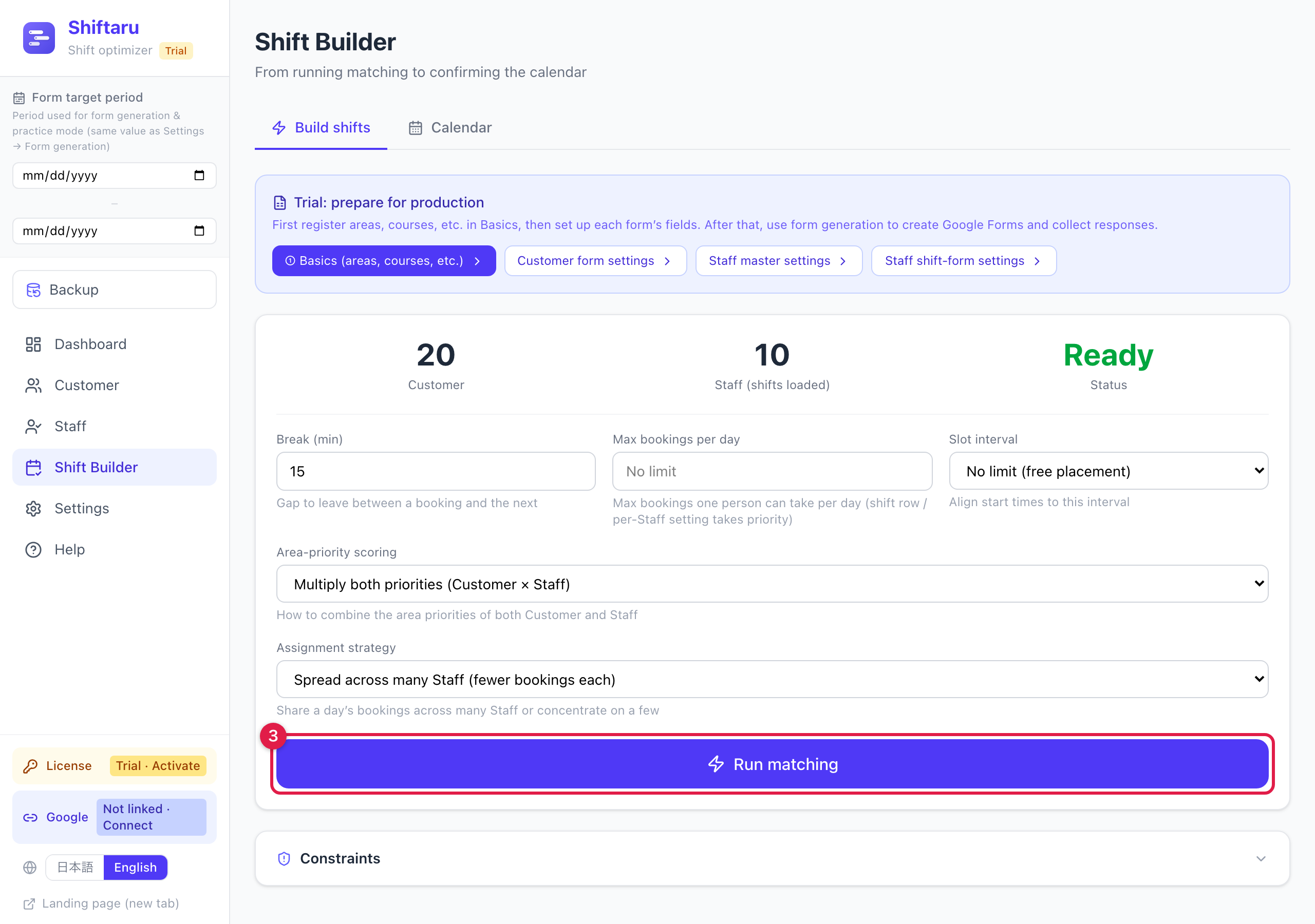 Shift Builder screen showing the Ready status and the Run matching button
